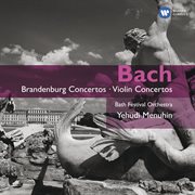 Bach: brandenburg concertos - violin concertos cover image