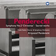 Penderecki: symphony no.2, te deum & magnificat cover image