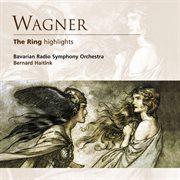 Wagner: the ring (highlights) cover image
