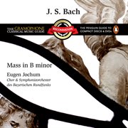 BACH, J.S : Mass in B minor, BWV 232 (Jochum) cover image