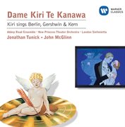 Kiri sings berlin, gershwin & kern cover image