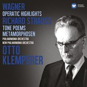 Wagner: operatic highlights; r. strauss: tone poems cover image