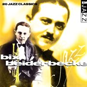 Bix beiderbecke 20 classic tracks cover image