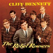 Cliff bennett & the rebel rousers cover image