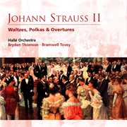 Johann strauss ii waltzes, polkas & overtures cover image