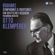 Brahms: symphonies; ein deutsches requiem (klemperer legacy) cover image