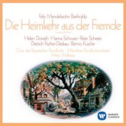 Mendelssohn: Die Heimkehr Aus Der Fremde Mendelssohn: Die Heimkehr Aus Der Fremde