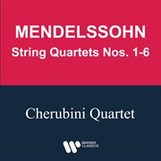 Mendelssohn: string quartets 1-6 cover image