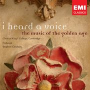I heard a voice - the music of the golden age cover image