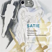 Satie: gymnopedies, gnossiennes, sports et divertissements cover image