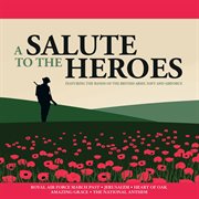A salute to the heroes cover image