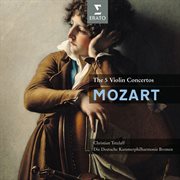 Mozart: the 5 violin concertos cover image