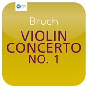 Bruch: violin concerto no. 1 cover image