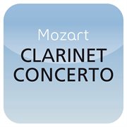 Mozart: clarinet concerto cover image