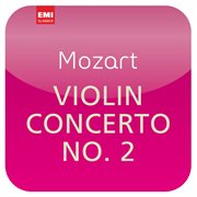 Mozart: violin concerto no. 2 cover image