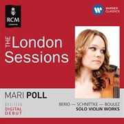 The Royal College Of Music Sessions - Mari Poll Plays Berio, Boulez & Schnittke cover image