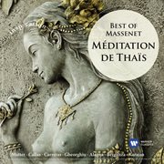 Méditation De Thais: Best Of Massenet cover image