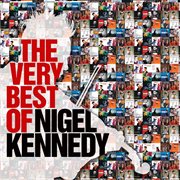 The very best of nigel kennedy cover image