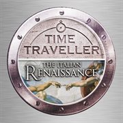 Time traveller: the italian renaissance cover image