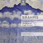 Brahms : symphonies no.3 & 4, overtures cover image