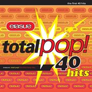 Total Pop! - The First 40 Hits (Deluxe Edition) [Remastered] cover image