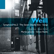 Weill: symphony no.2, seven deadly sins etc cover image