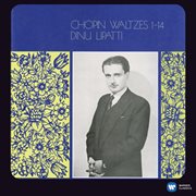 Chopin: 14 waltzes [2011 - remaster] (2011 - remaster). 2011 Remastered Version cover image