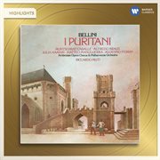 Bellini: i puritani (highlights) cover image