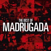 The best of madrugada cover image