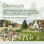 Grainger: Country Gardens And Other Piano Favourites cover image