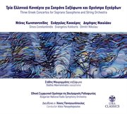 Constantinides, kokkoris & nicolau : saxophone concertos cover image