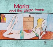 Maria and the photo frame cover image