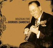 Bouzouki fire with giorgos zabetas cover image