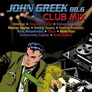 John greek 88.6 - club mix cover image