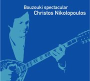 Bouzouki spectacular christos nikolopoulos [instrumental] cover image