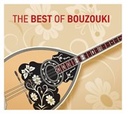 The best of bouzouki [instrumental] cover image