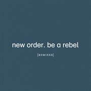 Be a rebel cover image