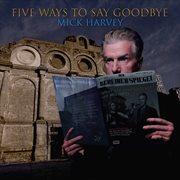 Five Ways to Say Goodbye cover image