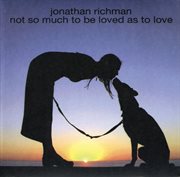 Not so much to be loved as to love cover image