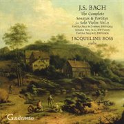 Bach: sonata for solo violin no. 3; partitas nos. 2 - 3 cover image