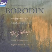 Borodin: string quartets; string sextet cover image