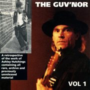 Ashley hutchings: the guv'nor retrospective, vol. one cover image