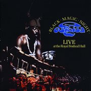 Black magic night: live at the Royal Festival Hall cover image