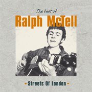 Streets of london: best of ralph mctell cover image