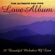The ultimate pan pipe love album cover image