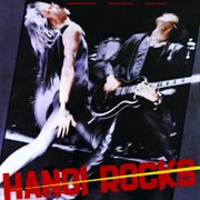 Bangkok Shocks, Saigon Shakes, Hanoi Rocks cover image