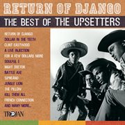Return of Django: the best of the Upsetters cover image