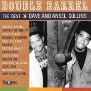 Double barrel - the best of dave & ansel collins cover image