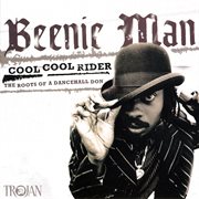 Cool cool rider: the roots of a dancehall don cover image
