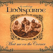 Meet me on the corner - the best of lindisfarne cover image